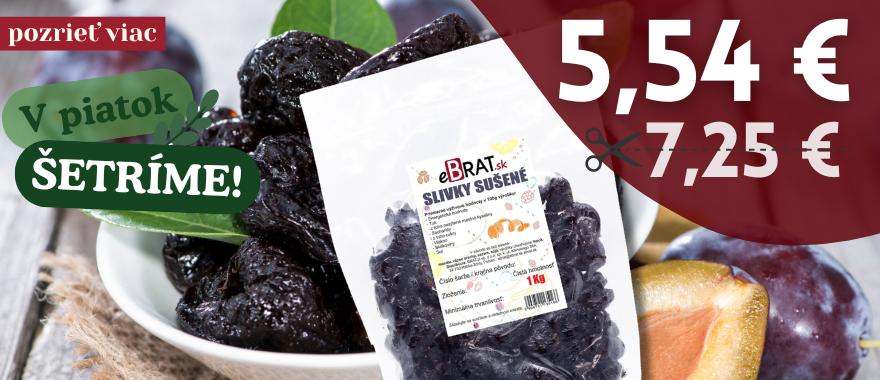 V piatok ŠETRÍME- Slivky sušené 1kg